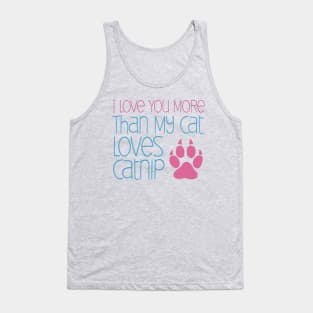 Love You More Catnip Tank Top